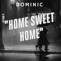 Dominic featuring Guus - Home Sweet Home