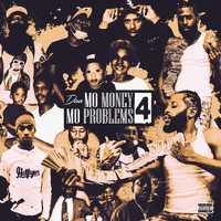 Dour - Mo Money Mo Problems 4 (Explicit)