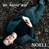 Noell - Me Haces Mal