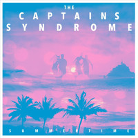 The Captains Syndrome - Summertime
