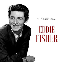 Eddie Fisher - Eddie Fisher - The Essential
