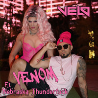 Velo - Venom (feat. Nebraska Thunderfuck)