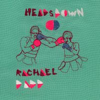 Rachael Dadd - Heads Down