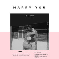 Envy - Marry You