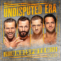 WWE, CFO$ - Undisputed (The Undisputed Era) (Explicit)