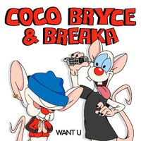Coco Bryce - Want U