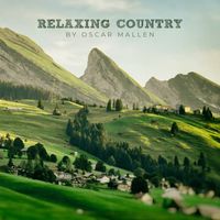 Oscar Mallen - Relaxing Country