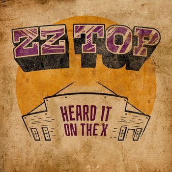 ZZ Top - Heard It On The X