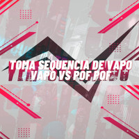 DJ DK BEATS - TOMA SEQUENCIA DE VAPO VAPO VS POF POF (Explicit)