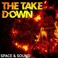 Space and Sound Music - The Takedown
