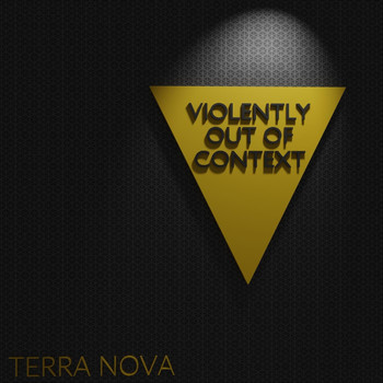 Terra Nova - Violently out of Context (Explicit)