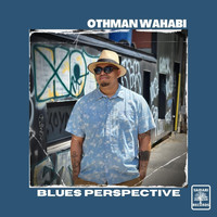 Othman Wahabi - Blues Perspective