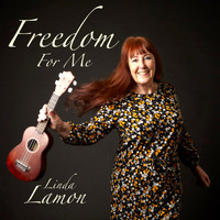 Linda Lamon - Freedom For Me