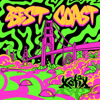 XotiX - Best Coast E.P. (Explicit)