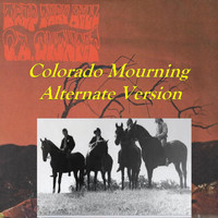C.a. Quintet - Colorado Mourning (Alternative Version)