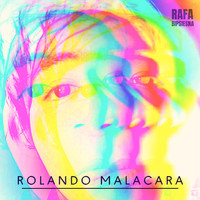 Rafa Bipsiesna - Rolando Malacara