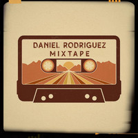 Daniel Rodriguez - Mixtape