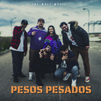 The Wolf Music - Pesos Pesados