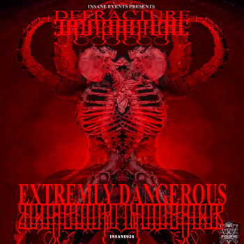 Defracture - Extremly Dangerous EP