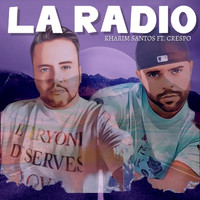 Kharim Santos - La Radio (feat. Crespo)