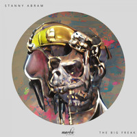 Stanny Abram - The Big Freak