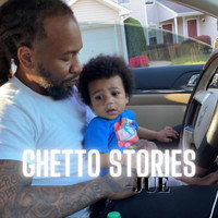 Jue - Ghetto Stories (Explicit)