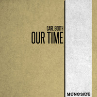 Carl Booth - Our Time