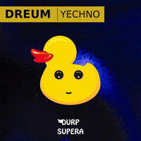 Dreum - Yechno
