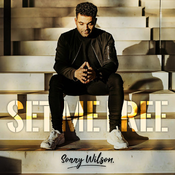 Sonny Wilson - Set Me Free