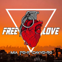 Free Love - Mia per davvero