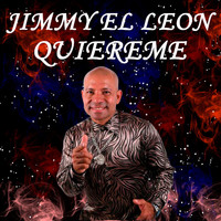Jimmy El Leon - Quiereme