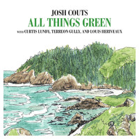 Josh Couts - All Things Green (feat. Curtis Lundy, Terreon Gully & Louis Heriveaux)