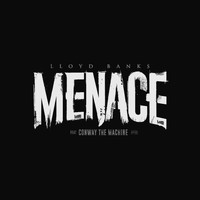 Lloyd Banks & Conway The Machine - Menace