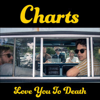 Charts - Love You to Death
