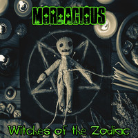 Mordacious - Witches of the Zodiac (Explicit)
