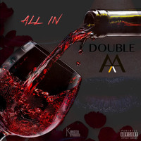 Double A - All In (Explicit)