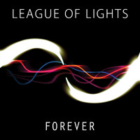 League of Lights - Forever (2022 Remastered Version)