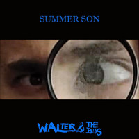 Walter & The Bus - Summer Son