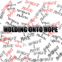 Balboa - Holding onto Hope (Thoughts & Prayers) (Explicit)
