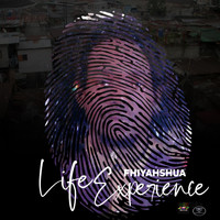 Fhiyahshua - Life Experience