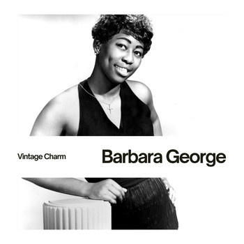 Barbara George - Barbara George (Vintage Charm)