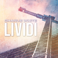 Charlie White - Lividi
