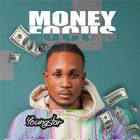 Youngstar - Money Focus