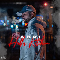 Adri - Hells Kitchen (Explicit)
