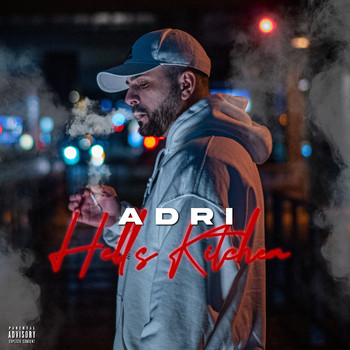 Adri - Hells Kitchen (Explicit)