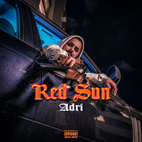 Adri - Red Sun (Explicit)