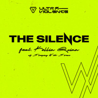 Ultra-Violence - The Silence (Explicit)