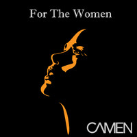 Camen - For the Women