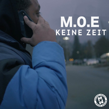 M.O.E - Keine Zeit (Explicit)