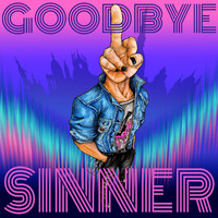 New Days - Goodbye Sinner (Explicit)